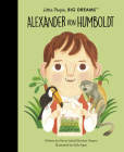 Alexander von Humboldt (Little People, BIG DREAMS) Cover Image