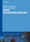 Ring Interferometry (de Gruyter Studies in Mathematical Physics #13) Cover Image