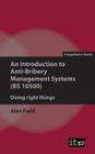 An Introduction to Anti-Bribery Management Systems (BS 10500) Cover Image