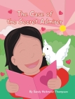 The Case of the Secret Admirer By Sandy Heitmeier Thompson Cover Image