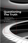 Questioning the Truth: Navigating the Adolescent Crisis Cover Image