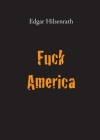 Fuck America: Bronsky's Confession Cover Image