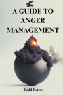A Guide to Anger Management Cover Image