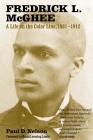 Fredrick L. McGhee: A Life on the Color Line, 1861-1912 Cover Image