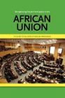 Strengthening Popular Participation in the African Union. a Guide to Au Structures and Processes By Oxfam (Editor), Afrimap (Editor) Cover Image