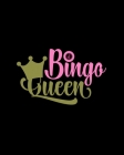 Bingo Queen: Game Score Sheet Tracker - Scorecard Tracking Notebook - Gift for Retirees, Seniors, Grandparents Cover Image