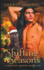 Shifting Seasons By Sheryl Nantus Cover Image