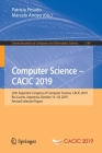 Computer Science - Cacic 2019: 25th Argentine Congress of Computer Science, Cacic 2019, Río Cuarto, Argentina, October 14-18, 2019, Revised Selected (Communications in Computer and Information Science #1184) Cover Image