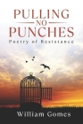 Pulling No Punches: Poetry of Resistance Cover Image