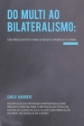 Do multi ao bilateralismo: um pressuposto para o novo comércio global Cover Image