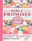 Bible Promises For Women Word Search Bible Series Vol. 1: Encouraging Promises From The Word Of God On Answered Prayers, Love, Peace, Nearness Of God Cover Image