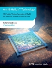 Arm(R) Helium(TM) Technology M-Profile Vector Extension (MVE) for Arm(R) Cortex(R)-M Processors: Reference Book Cover Image