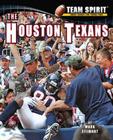 The Houston Texans (Team Spirit #1) Cover Image