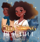 Changing Beautiful By Jr. Anderson, R. Cover Image