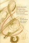 Schumann: The Inner Voices of a Musical Genius By Peter Ostwald, Lise DesChamps Ostwald, Kurt Masur (Other) Cover Image