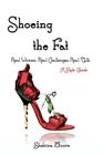 Shoeing the Fat: Real Women, Real Challenges, Real Talk By Shekina Moore Cover Image