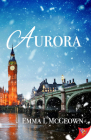Aurora By Emma L. McGeown Cover Image