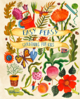 Easy Peasy: Gardening for Kids Cover Image