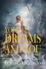 Your Dreams and You By Ivania Alvarado Cover Image