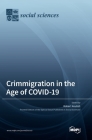 Crimmigration in the Age of COVID-19 By Robert Koulish (Guest Editor) Cover Image
