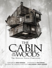 The Cabin in the Woods: The Official Visual Companion By Joss Whedon, Drew Goddard Cover Image