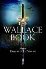 The Wallace Book By Edward J. Cowan Cover Image