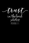 Trust in The Lord: Portable Christian Notebook: 6