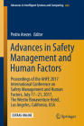 Advances in Safety Management and Human Factors: Proceedings of the Ahfe 2017 International Conference on Safety Management and Human Factors, July 17 (Advances in Intelligent Systems and Computing #604) Cover Image
