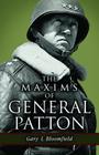 The Maxims of General Patton By Gary Bloomfield Cover Image