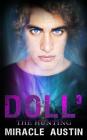 Doll 3: The Hunting By Miracle Austin Cover Image
