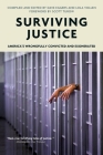 Surviving Justice: America's Wrongfully Convicted and Exonerated (Voice of Witness) By Dave Eggers (Editor), Lola Vollen (Editor), Scott Turow (Foreword by) Cover Image