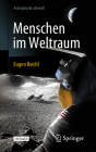 Menschen Im Weltraum (Astrophysik Aktuell) By Eugen Reichl Cover Image