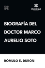 Biografía del Doctor Marco Aurelio Soto Cover Image