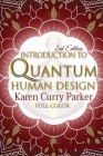 Introduction to Quantum Human Design (Color) Cover Image
