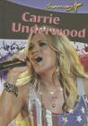 Carrie Underwood (Superstars!) By Kylie Burns Cover Image