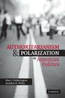 Authoritarianism and Polarization in American Politics By Marc J. Hetherington, Jonathan D. Weiler Cover Image