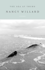 The Sea at Truro By Nancy Willard Cover Image