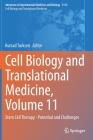 Cell Biology and Translational Medicine, Volume 11: Stem Cell Therapy - Potential and Challenges Cover Image