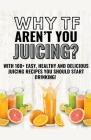 Why Tf Aren't You Juicing? By Nathan Burns Cover Image
