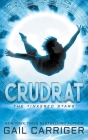 Crudrat By Gail Carriger Cover Image