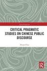 Critical Pragmatic Studies on Chinese Public Discourse (China Perspectives) Cover Image