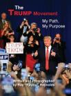 The Trump Movement: My Path, My Purpose By Ray "rayzor" Reynolds, Fran D. Lowe (Editor), Chris Ann Waters (Performed by) Cover Image