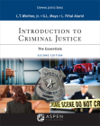 Introduction to Criminal Justice: The Essentials (Aspen Criminal Justice) Cover Image