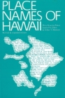 Place Names of Hawaii: Revised and Expanded Edition By Mary Kawena Pukui, Samuel H. Elbert, Esther T. Mookini Cover Image