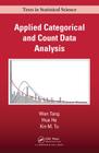 Applied Categorical and Count Data Analysis (Chapman & Hall/CRC Texts in Statistical Science) Cover Image