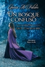 Un bosque confuso: Libro II - El reino entre las nieblas By Lorena A. Falcón Cover Image