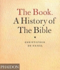 The Book: A History of the Bible By Christopher De Hamel Cover Image