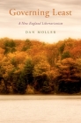 Governing Least Oxfpp C (Oxford Political Philosophy) By Dan Moller Cover Image