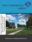 Math Challenge II-A Algebra By John Lensmire, David Reynoso, Kevin Wang Ph. D. Cover Image