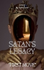 Satan's Legacy - First Move Cover Image